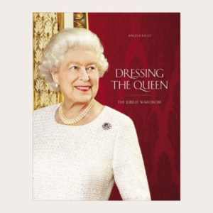 Dressing The Queen: The Jubilee Waredrobe